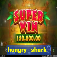 hungry shark evolution dinheiro infinito ios